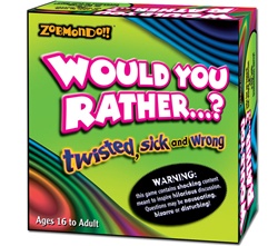Would You Rather? Twisted