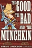 Good The Bad & The Munchkin